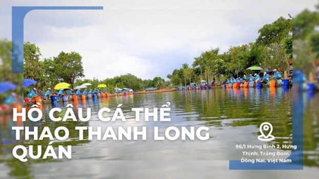 hồ câu cá thể thao Thanh long quán