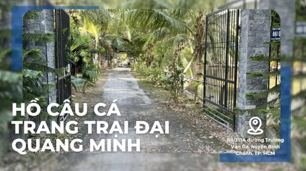 Hồ câu Trang Trại Đại Quang Minh